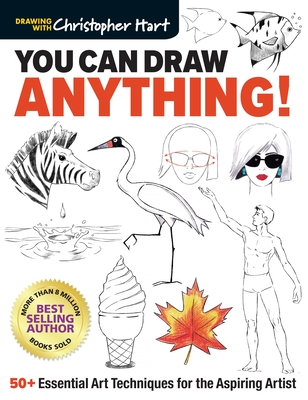 You Can Draw Anything! - Hart, Christopher