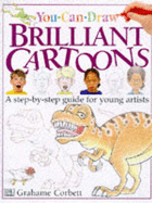 You Can Draw Brilliant Cartoons - Corbett, Grahame