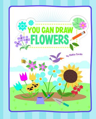 You Can Draw Flowers - Cerato, Mattia