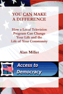 You Can Make a Difference - Miller, Alan, MD