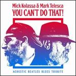 You Can't Do That!: Acoustic Beatles Tribute