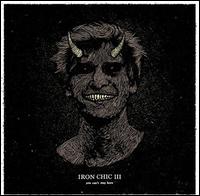 You Can't Stay Here - Iron Chic