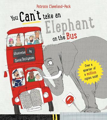 You Can't Take An Elephant On the Bus - Cleveland-Peck, Patricia