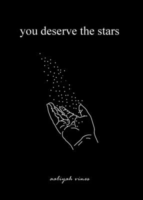 You Deserve The Stars - Vines, Aaliyah