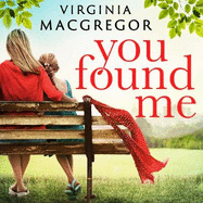 You Found Me: New beginnings, second chances, one gripping family drama