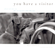 You Have a Visitor: Observations on Pet Visitation and Therapy