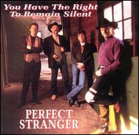 You Have the Right to Remain Silent - Perfect Stranger