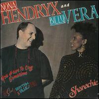 You Have to Cry Sometime - Nona Hendryx & Billy Vera