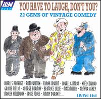 You Have to Laugh Don't You - Various Artists