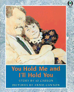 You Hold Me and I'll Hold You - Carson, Jo