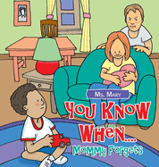 You Know When....: Mommy Forgets