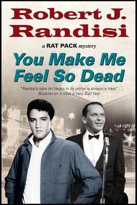 You Make Me Feel So Dead - Randisi, Robert J.