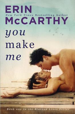 You Make Me - McCarthy, Erin