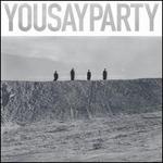 You Say Party [LP]