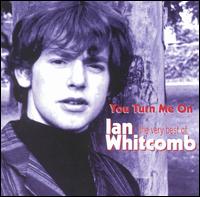 You Turn Me On: The Very Best of Ian Whitcomb - Ian Whitcomb