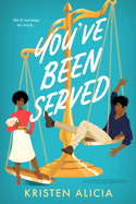 You? Ve Been Served