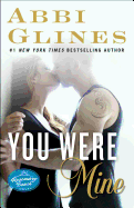 You Were Mine: A Rosemary Beach Novel