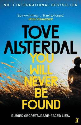 You Will Never Be Found: The No. 1 International Bestseller - Alsterdal, Tove, and Menzies, Alice (Translated by)