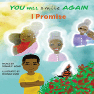 You Will Smile Again, I Promise