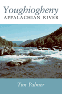 Youghiogheny: Appalachian River