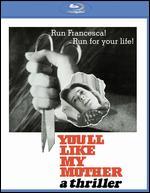 You'll Like My Mother [Blu-ray]