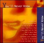 You'll Never Know [Direct Source] - Various Artists