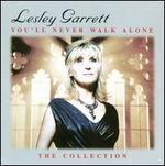 You'll Never Walk Alone - Lesley Garrett