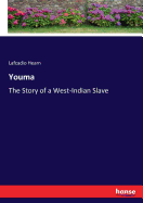 Youma: The Story of a West-Indian Slave