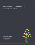 YOUMARES 9 - The Oceans: Our Research, Our Future