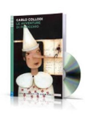 Young Adult ELI Readers - Italian: Le avventure di Pinocchio + downloadable audi - Collodi, Carlo