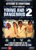Young and Dangerous 2 - Andrew Lau