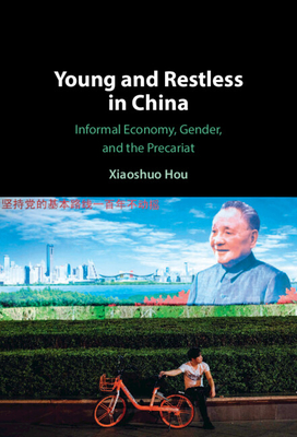 Young and Restless in China - Hou, Xiaoshuo