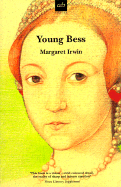 Young Bess - Irwin, Margaret