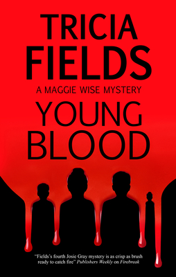 Young Blood - Fields, Tricia