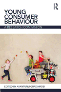Young Consumer Behaviour: A Research Companion