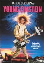Young Einstein - Yahoo Serious