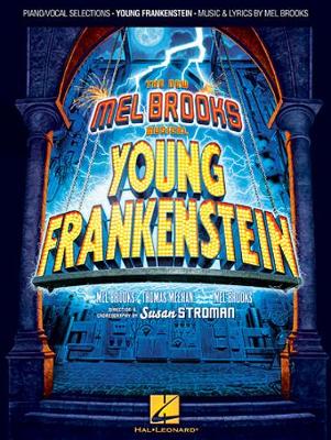 Young Frankenstein: The New Mel Brooks Musical - Brooks, Mel (Composer), and Meehan, Thomas (Composer)