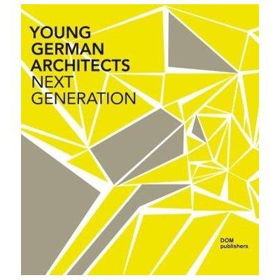 Young German Architects - Schneider, Romana