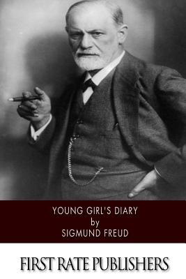 Young Girl's Diary - Freud, Sigmund, and Brill, A A (Translated by)