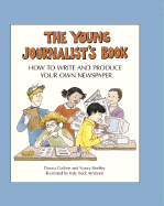 Young Journalist's Book: Write - Bentley, Nancy, and Bentley Nancy/Guthrie Donna, and Guthrie, Donna