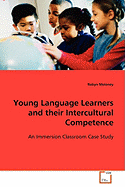 Young Language Learners and Their Intercultural Competence