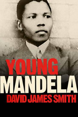 Young Mandela - Smith, David James