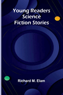 Young Readers Science Fiction Stories