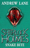 Young Sherlock Holmes: Snake Bite