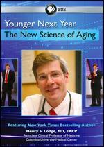 Younger Next Year: The New Science of Aging