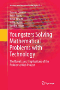 Youngsters Solving Mathematical Problems with Technology: The Results and Implications of the Problem@Web Project