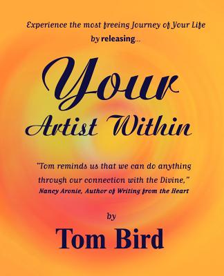 Your Artist Within - Bird, Tom J