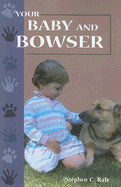 Your Baby and Bowser - Rafe, Stephen C