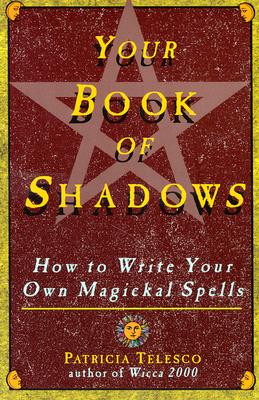Your Book of Shadows - Telesco, Patricia