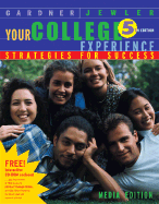 Your College Experience: Strategies for Success, Media Edition